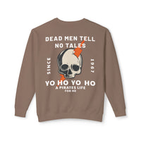 Dead Men Tell No Tales Unisex Lightweight Comfort Colors Crewneck Sweatshirt