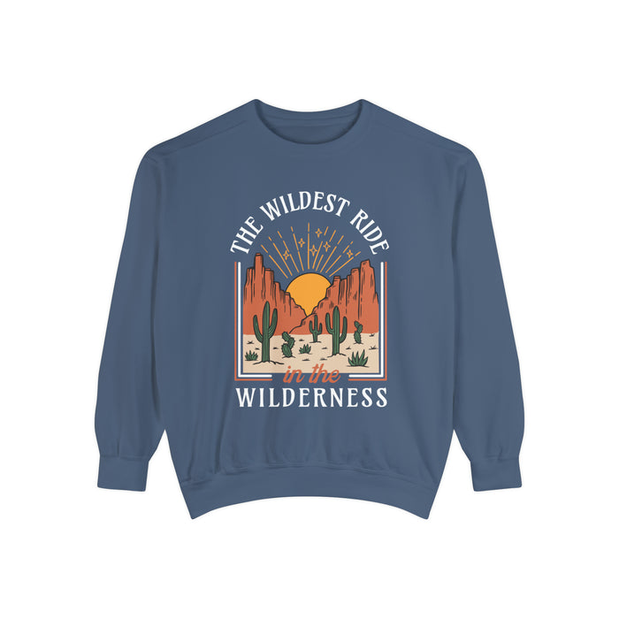 The Wildest Ride In The Wilderness Comfort Colors Unisex Garment-Dyed Sweatshirt