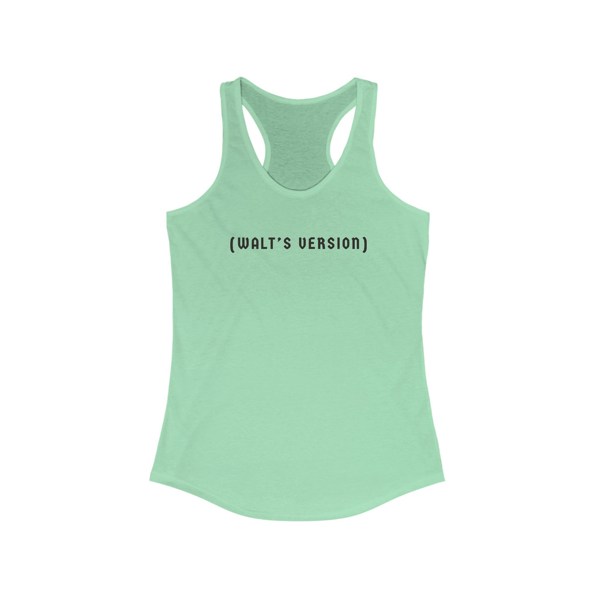 Walt's Version Women's Ideal Racerback Tank