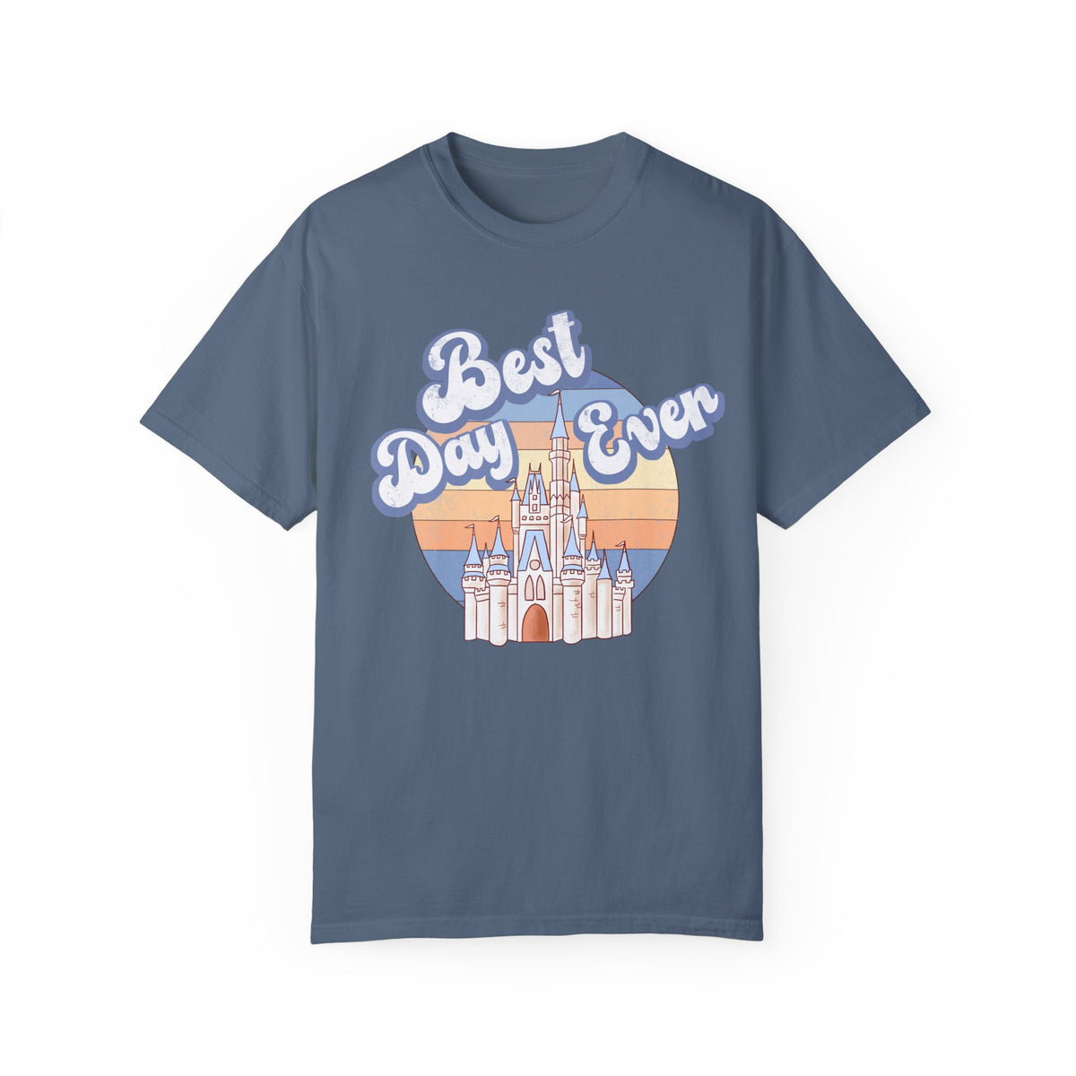 Best Day Ever Comfort Colors Unisex Garment-Dyed T-shirt