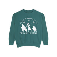 Merry Christmas Ya Foolish Mortals Comfort Colors Unisex Garment-Dyed Sweatshirt