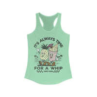 It's Always Time For A Whip Women's Ideal Racerback Tank