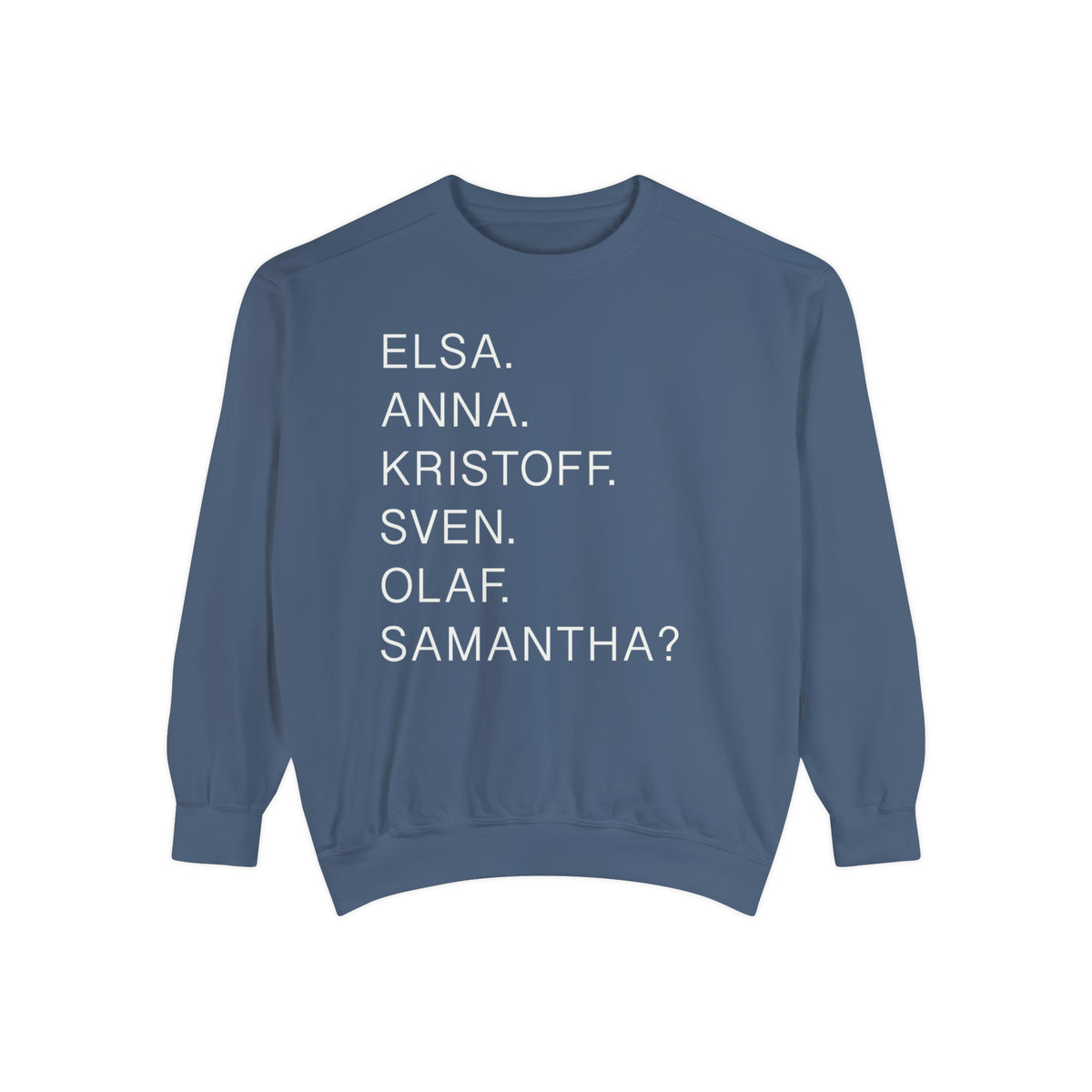Frozen Character Names Comfort Colors Unisex Garment-Dyed Sweatshirt