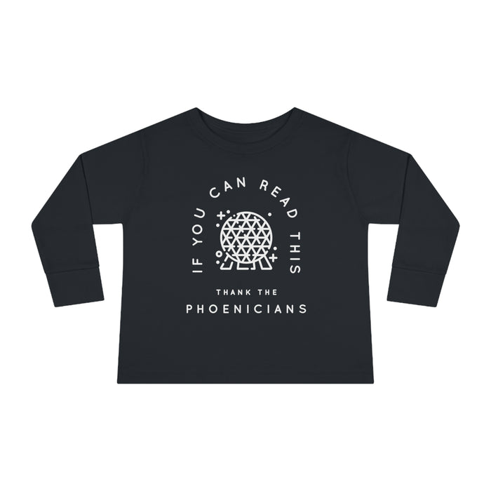 If You Can Read This Thank The Phoenicians Rabbit Skins Toddler Long Sleeve Tee