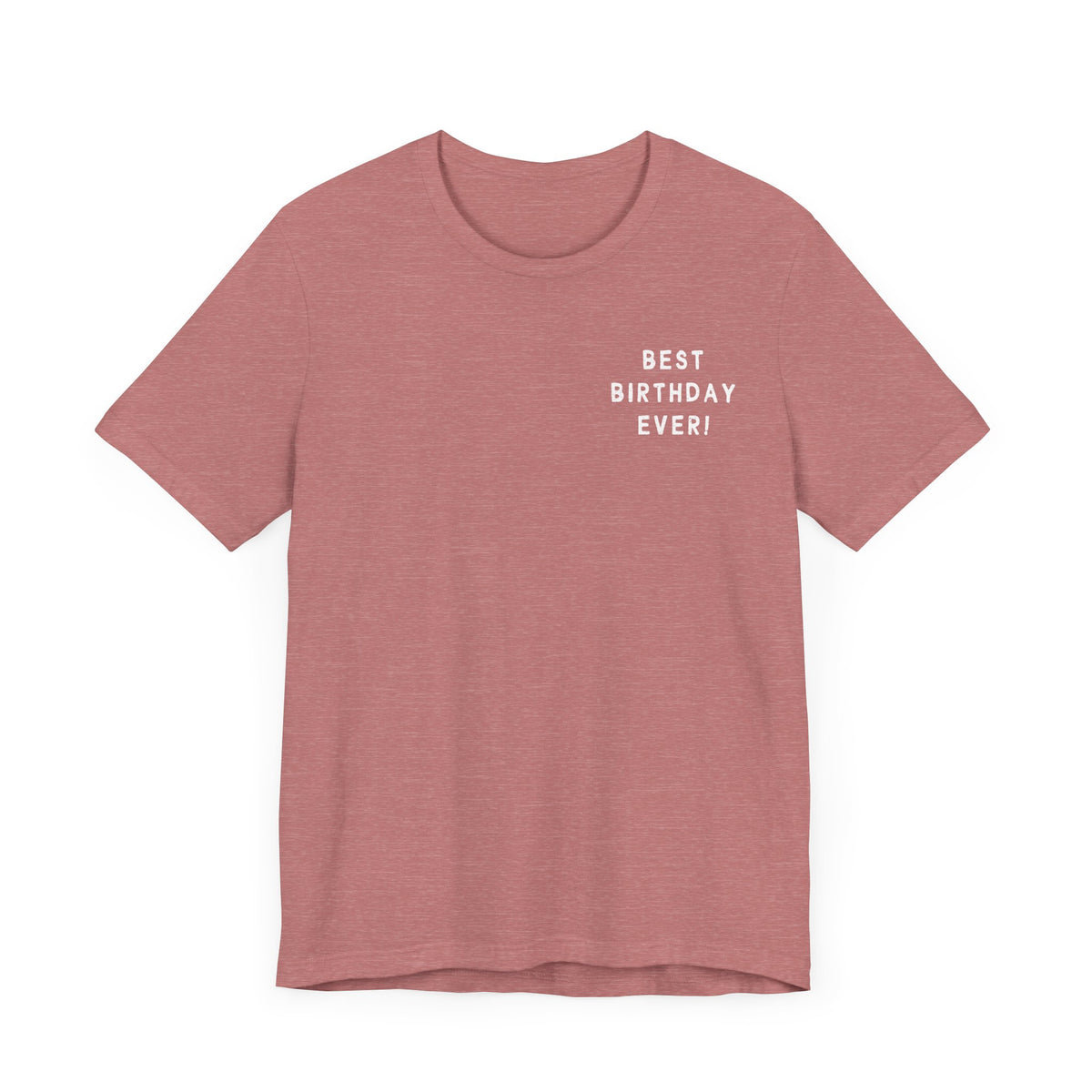 Best Birthday Ever Bella Canvas Youth Short Sleeve Tee