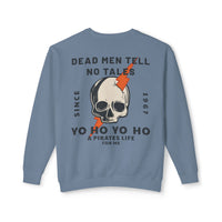 Dead Men Tell No Tales Unisex Lightweight Comfort Colors Crewneck Sweatshirt