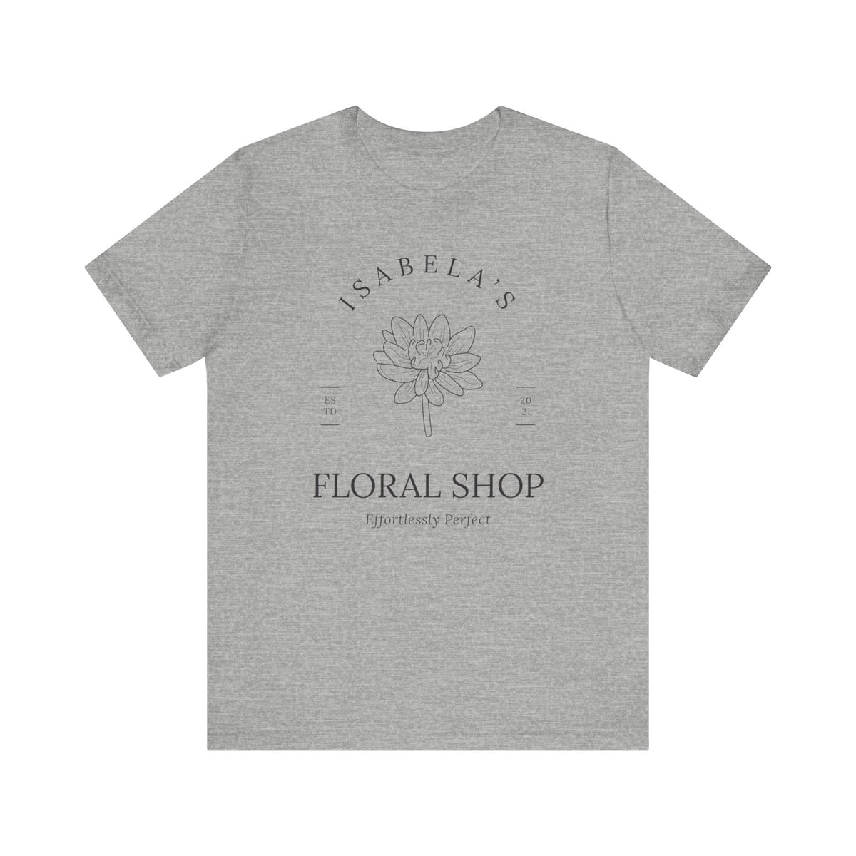 Isabela Floral Shop Bella Canvas Unisex Jersey Short Sleeve Tee