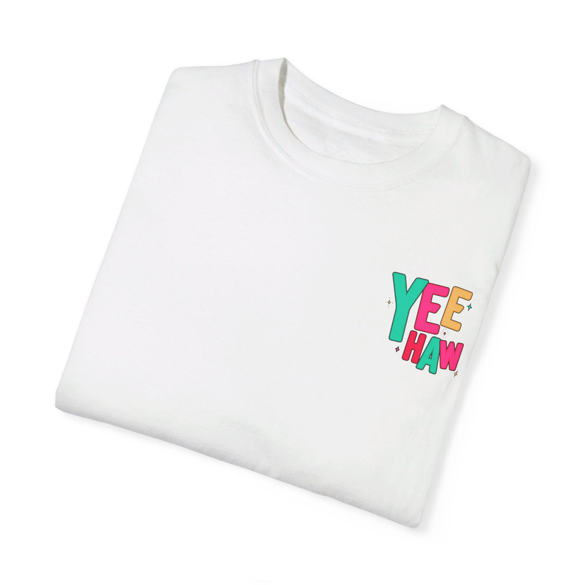 Yee Haw Comfort Colors Unisex Garment-Dyed T-shirt