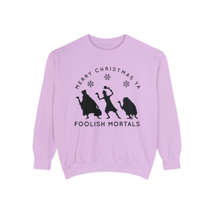 Merry Christmas Ya Foolish Mortals Comfort Colors Unisex Garment-Dyed Sweatshirt