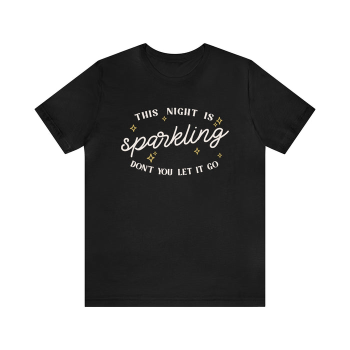 The Night Is Sparkling Bella Canvas Unisex Jersey Short Sleeve Tee