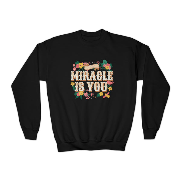 The Miracle Is You Gildan Youth Crewneck Sweatshirt