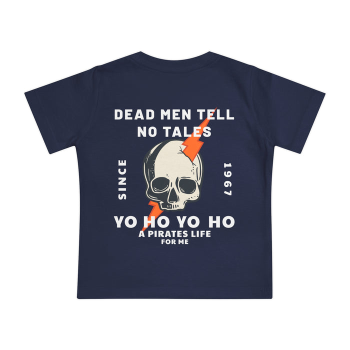 Dead Men Tell No Tales Bella Canvas Baby Short Sleeve T-Shirt