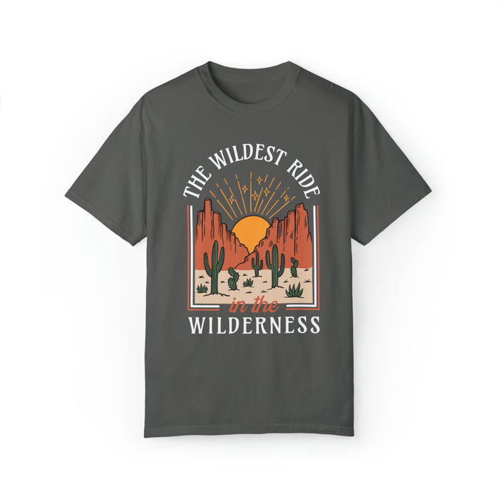 The Wildest Ride In The Wilderness Comfort Colors Unisex Garment-Dyed T-shirt