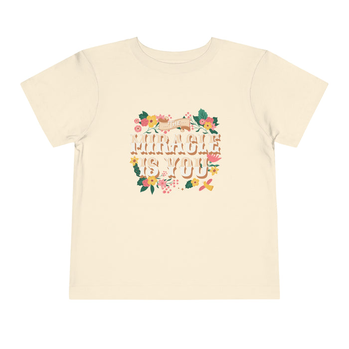 The Miracle Is You Bella Canvas Toddler Short Sleeve Tee