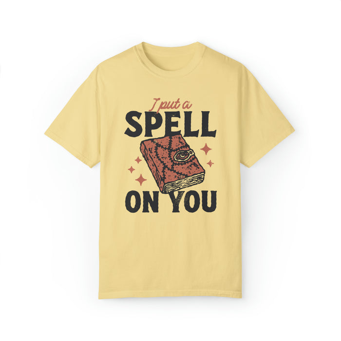 I Put A Spell On You Comfort Colors Unisex Garment-Dyed T-shirt