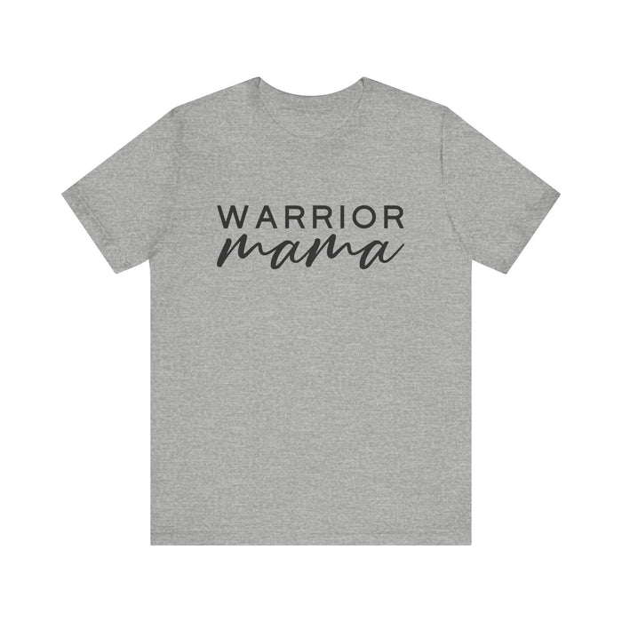 Warrior Mama Bella Canvas Unisex Jersey Short Sleeve Tee