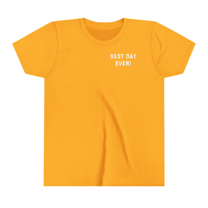 Best Day Ever Bella Canvas Youth Short Sleeve Tee