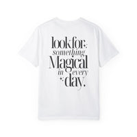 Stay Magical Comfort Colors Unisex Garment-Dyed T-shirt