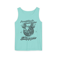 I Can Still Make The Whole Place Shimmer Unisex Comfort Colors Garment-Dyed Tank Top