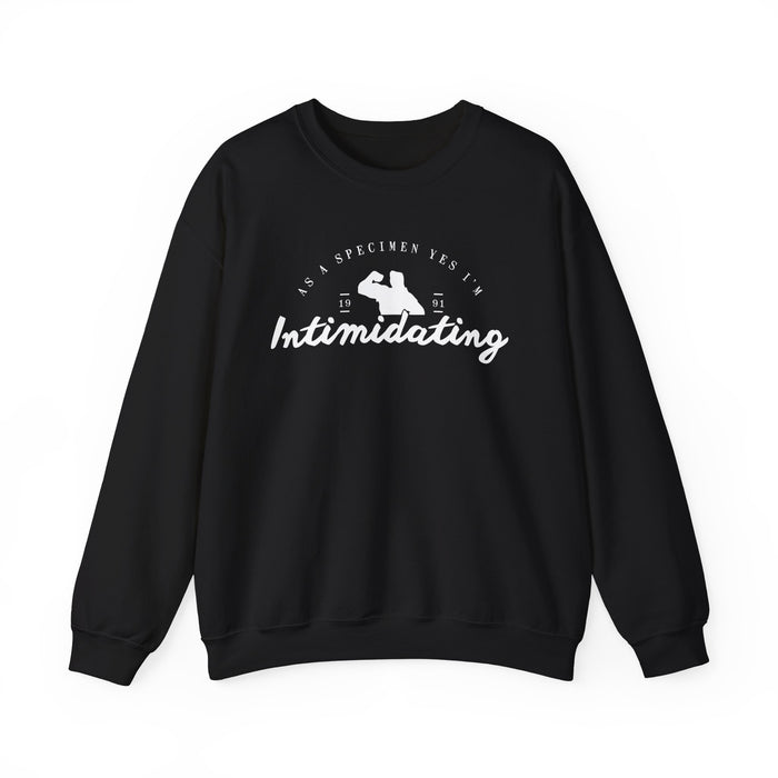 As A Specimen Yes I’m Intimidating Gildan Unisex Heavy Blend™ Crewneck Sweatshirt