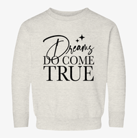 Dreams Do Come True Rabbit Skins Toddler Sweatshirt