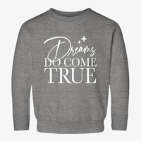 Dreams Do Come True Rabbit Skins Toddler Sweatshirt