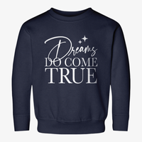 Dreams Do Come True Rabbit Skins Toddler Sweatshirt