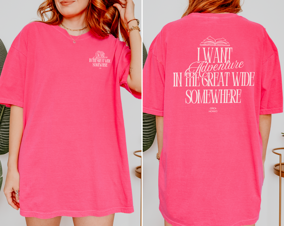 I Want Adventure in the Great Wide Somewhere Comfort Colors Unisex Garment-Dyed T-shirt