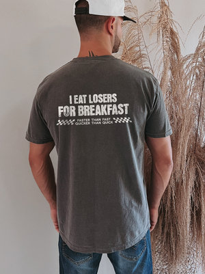 I Eat Losers For Breakfast Comfort Colors Unisex Garment-Dyed T-shirt