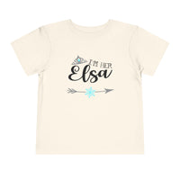 I'm Her Elsa Bella Canvas Toddler Short Sleeve Tee