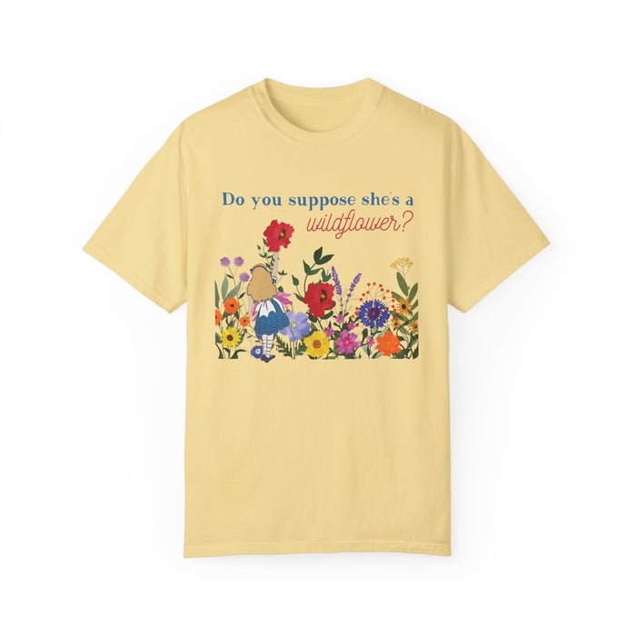 Do You Suppose She's A Wildflower Comfort Colors Unisex Garment-Dyed T-shirt