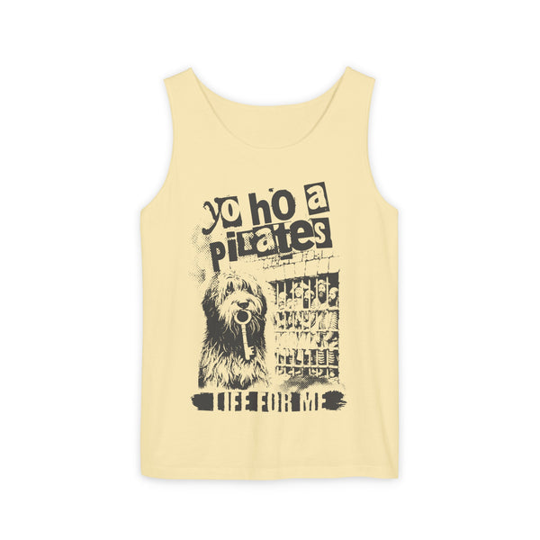 A Pirate's Life For Me Unisex Garment-Dyed Tank Top