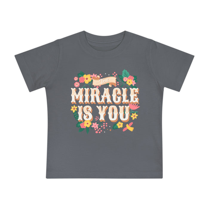 The Miracle Is You Bella Canvas Baby Short Sleeve T-Shirt