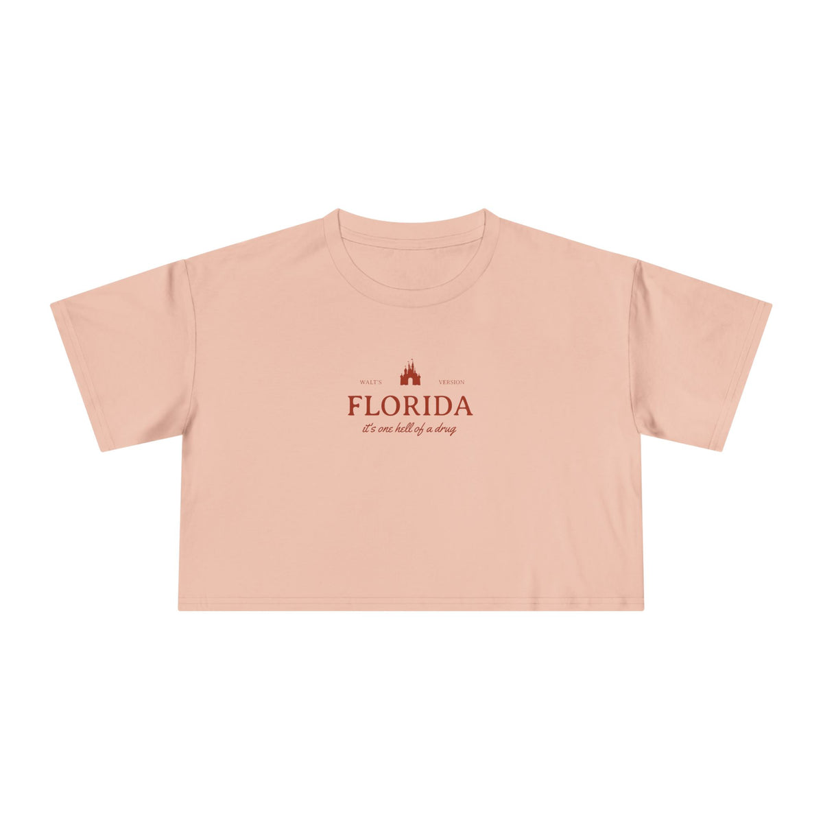 Florida It's One Hell of a Drug Women's Crop Tee