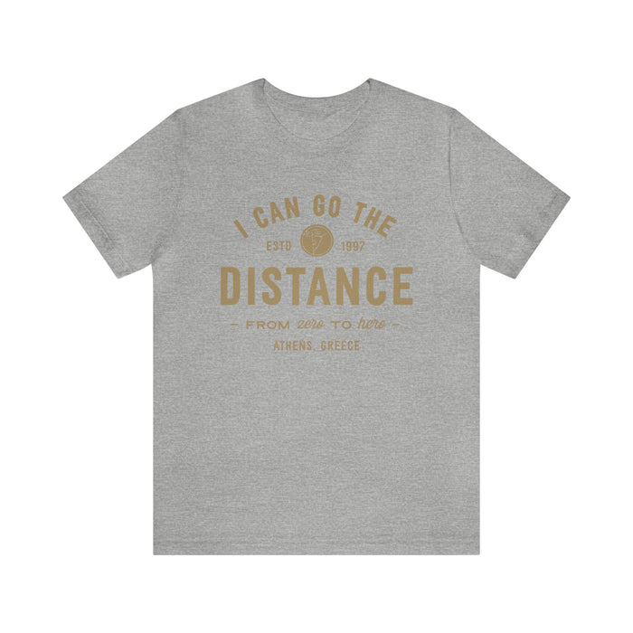 I Can Go The Distance Bella Canvas Unisex Jersey Short Sleeve Tee