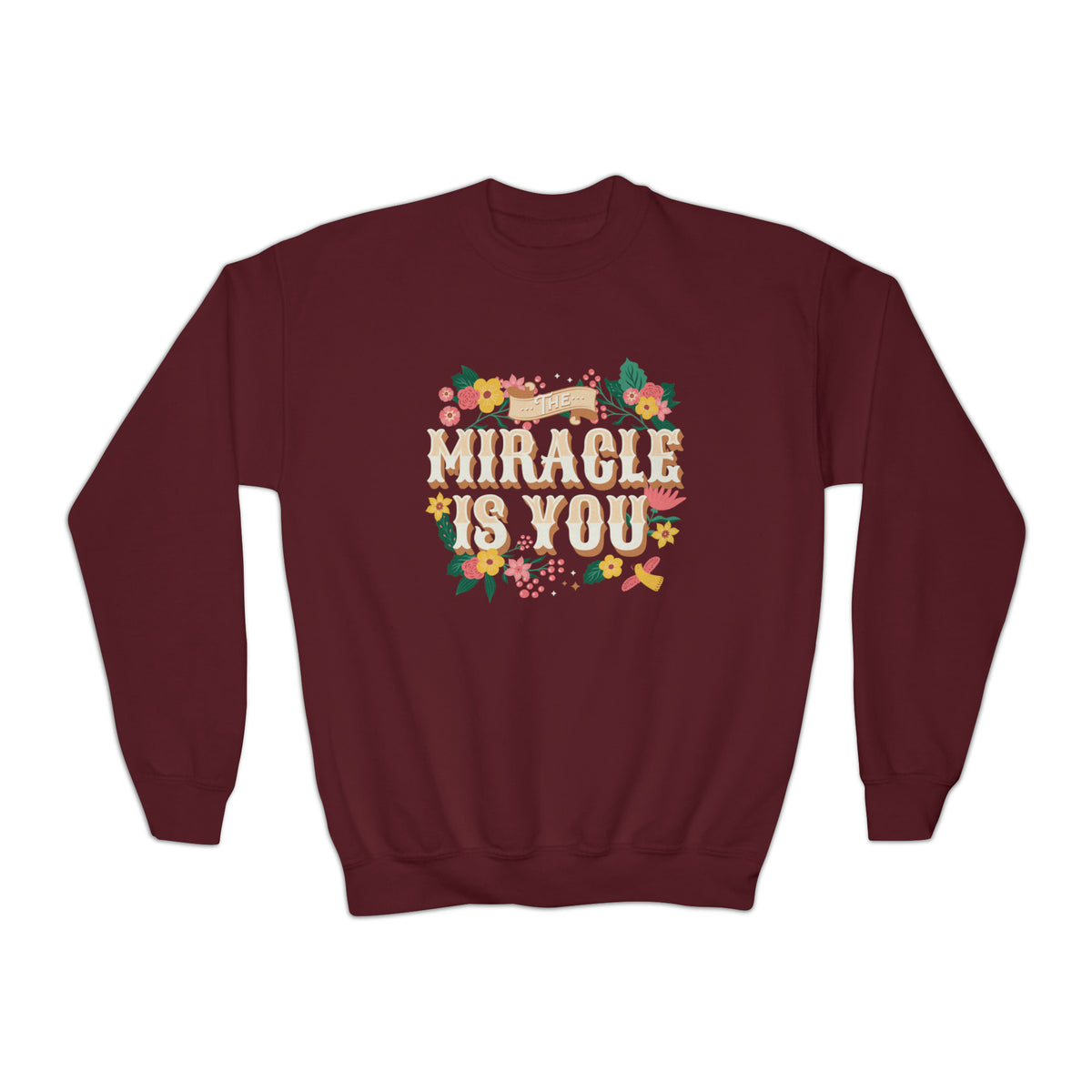 The Miracle Is You Gildan Youth Crewneck Sweatshirt