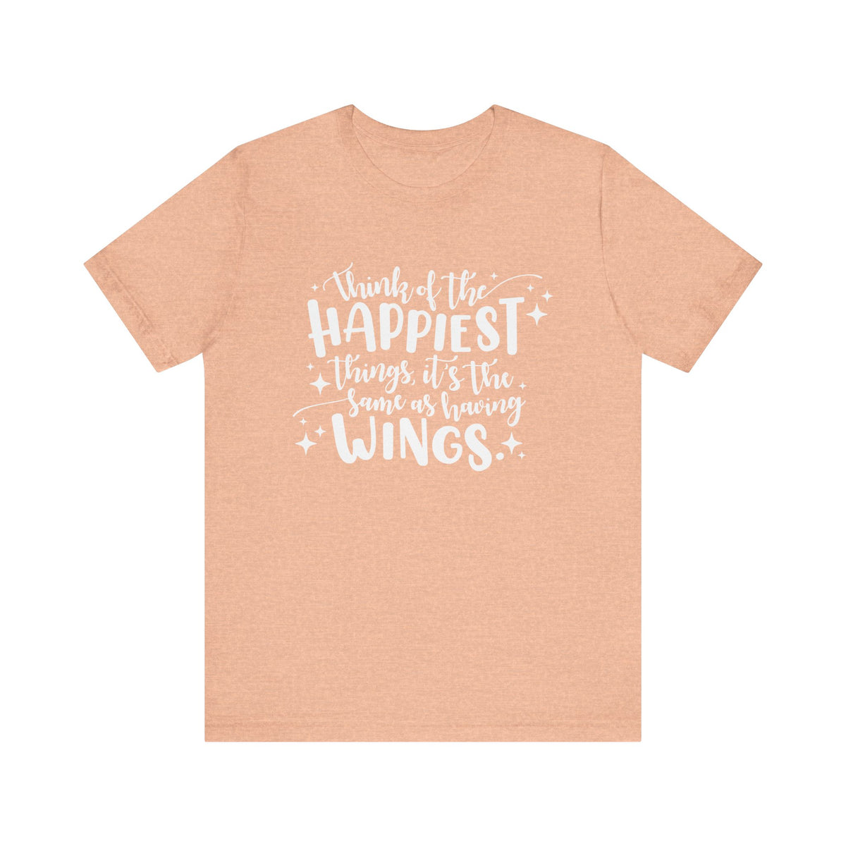 Think of the Happiest Things Bella Canvas Unisex Jersey Short Sleeve Tee