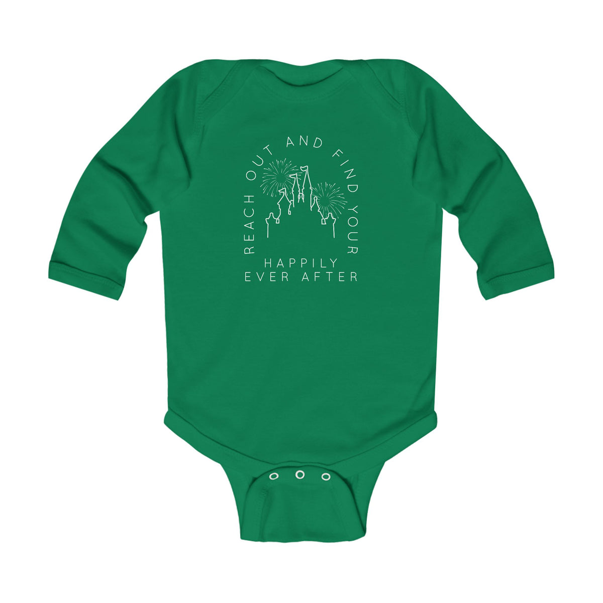 Reach Out And Find Your Happily Ever After Infant Long Sleeve Bodysuit