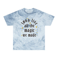 Long Live All The Magic We've Made Unisex Color Blast T-Shirt