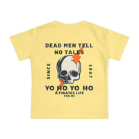 Dead Men Tell No Tales Bella Canvas Baby Short Sleeve T-Shirt