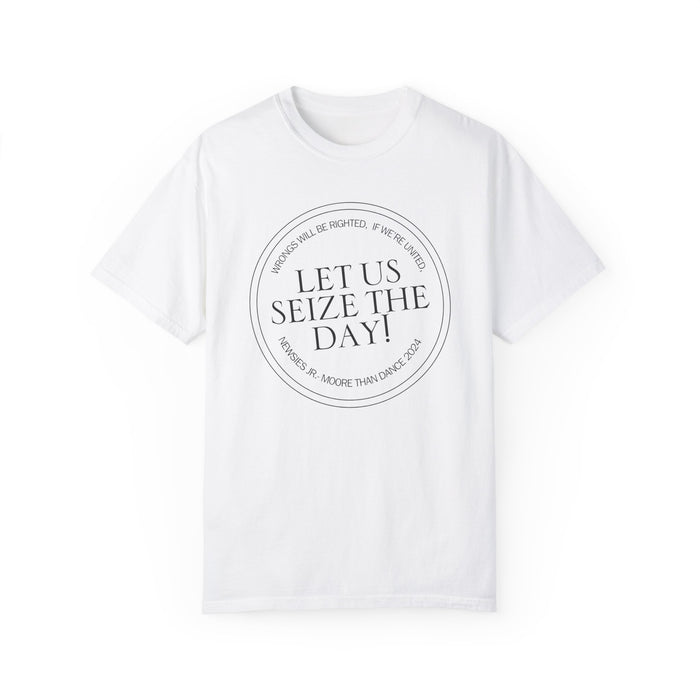 Let Us Seize The Day Comfort Colors Unisex Garment-Dyed T-shirt