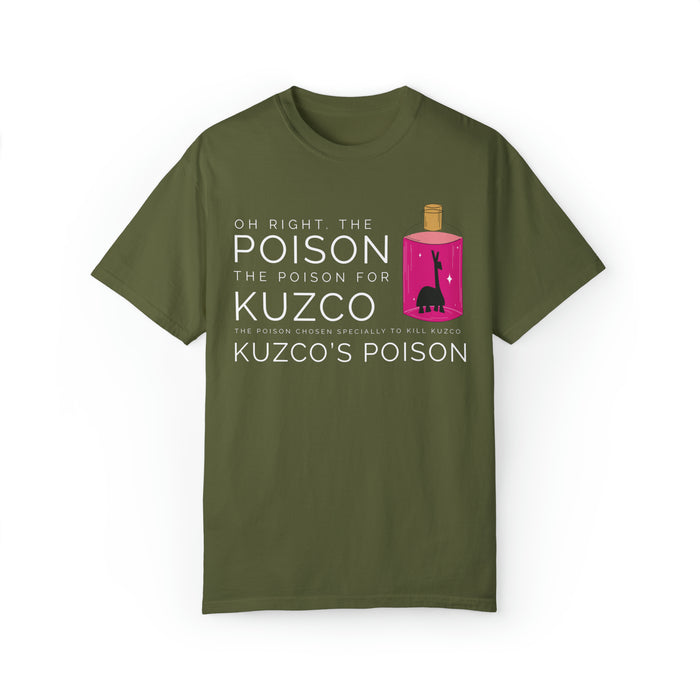 Oh Right The Poison Comfort Colors Unisex Garment-Dyed T-shirt