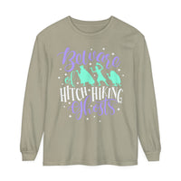 Beware of Hitchhiking Ghosts Comfort Colors Unisex Garment-dyed Long Sleeve T-Shirt