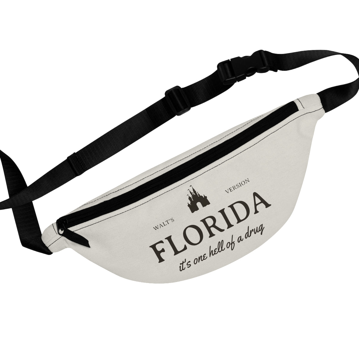 Florida It's One Hell Of A Drug Fanny Pack