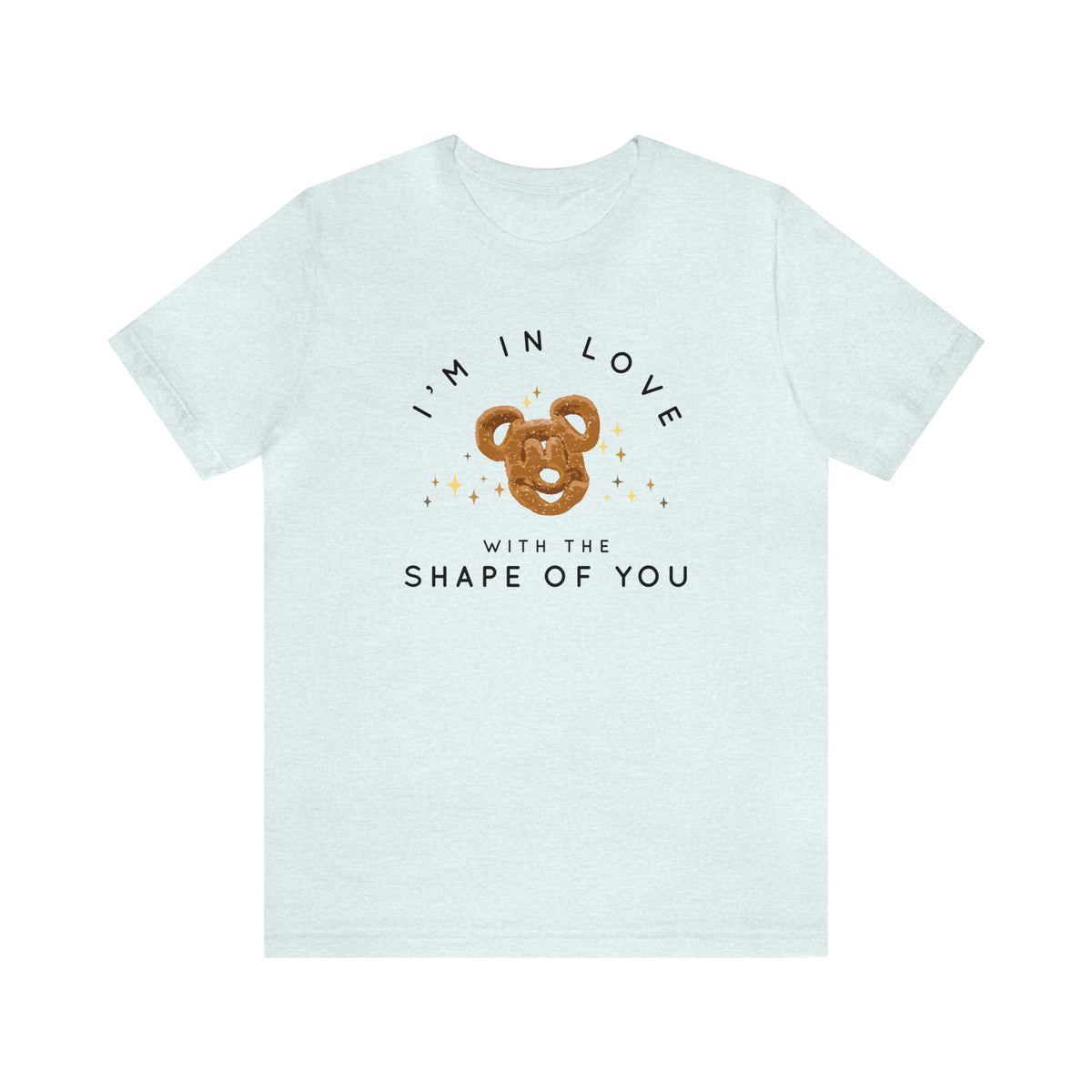 I'm In Love With The Shape Of You Bella Canvas Unisex Jersey Short Sleeve Tee