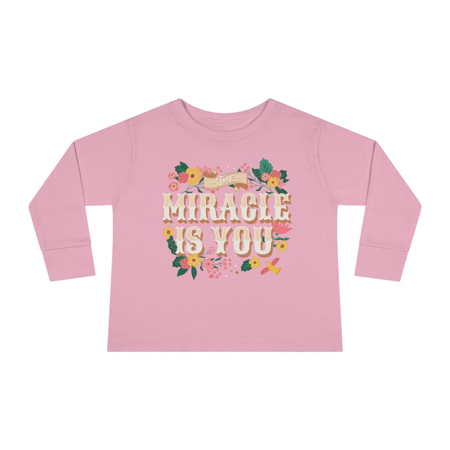 The Miracle Is You Rabbit Skins Toddler Long Sleeve Tee