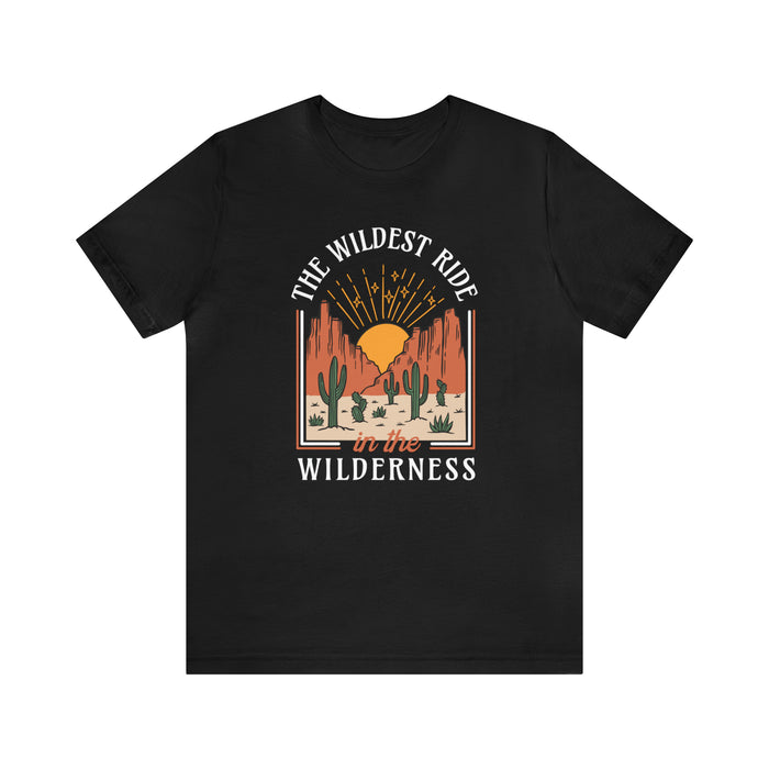 The Wildest Ride In The Wilderness Bella Canvas Unisex Jersey Short Sleeve Tee