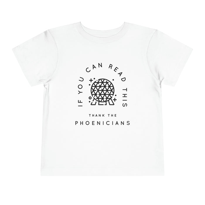 If You Can Read This Thank The Phoenicians Bella Canvas Toddler Short Sleeve Tee