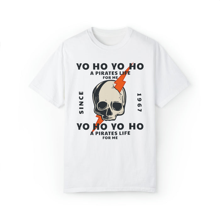 Yo Ho Pirates Life For Me Comfort Colors Unisex Garment-Dyed T-shirt