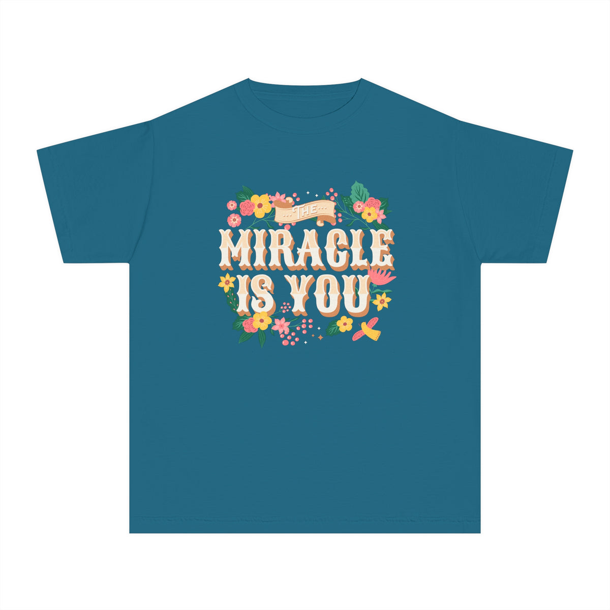 The Miracle Is You Comfort Colors Youth Midweight Tee